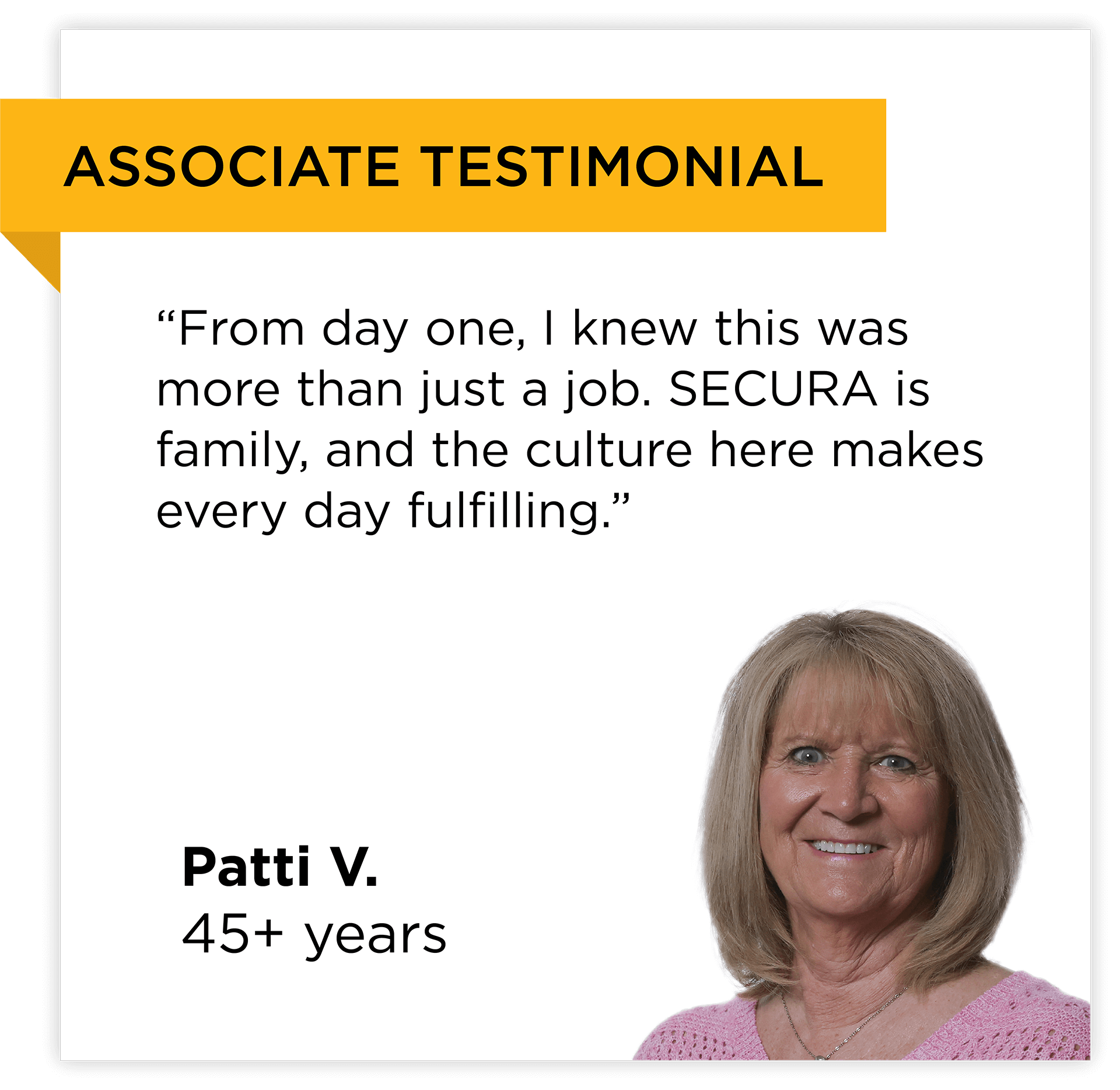 Patti V's testimonial - SECURA associate