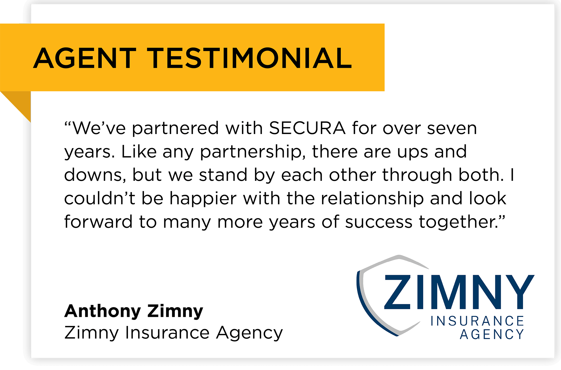 A testimonial from Anthony Zimny of Zimny Insurance Agency
